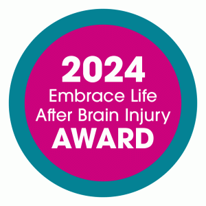 2024 Embrace Life After Brain Injury Award